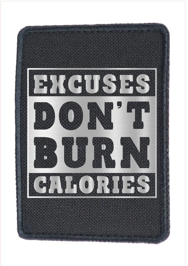 Patch Patches Rucksack Backpack "Beyond" -Excuses don't burn calories - verschiedene Farben